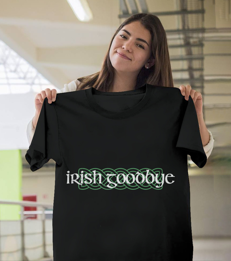 Irish Goodbye Celtic Knot T-Shirt