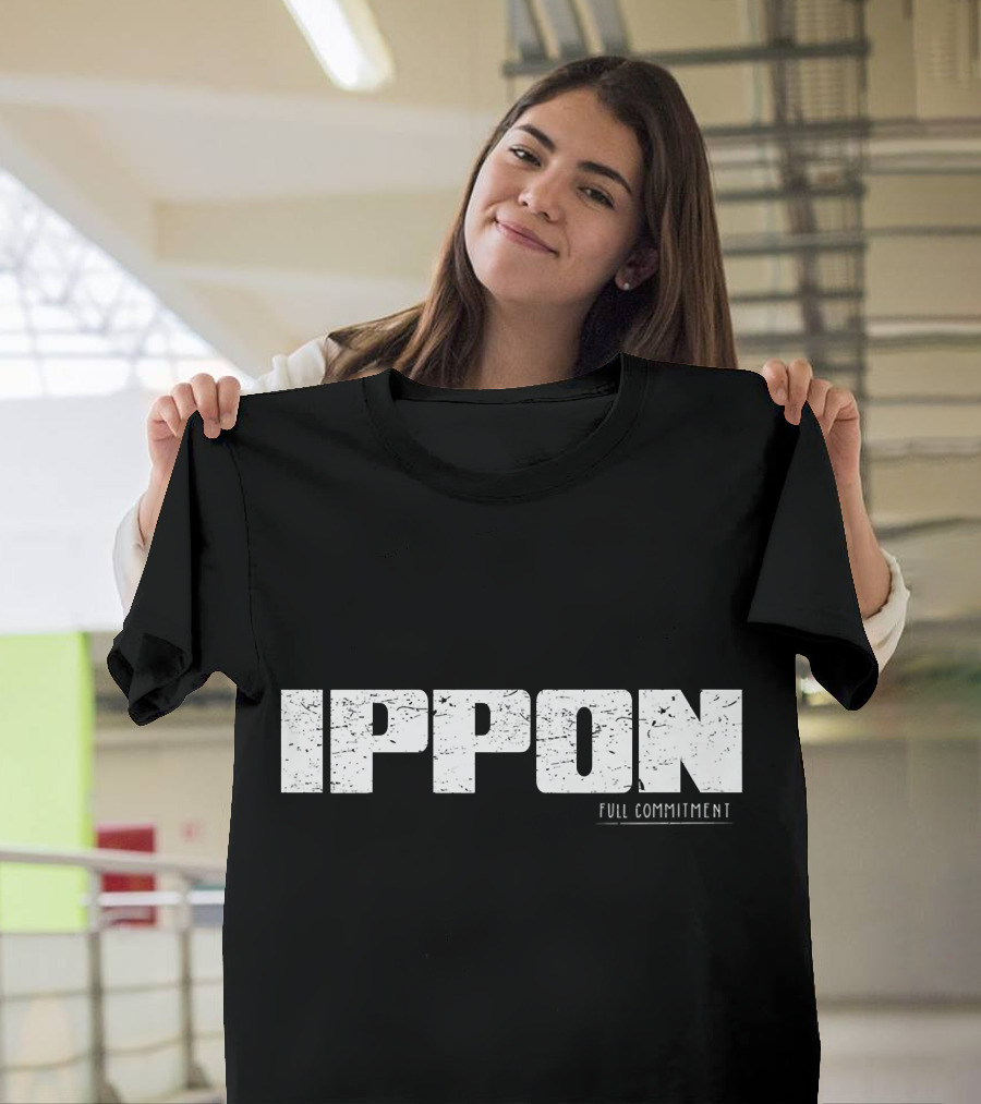 Ippon Full Commitment Judo Martial T-Shirt