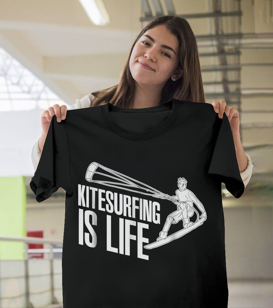 Kitesurfing Is Life Kite Surfer Kitesurf Kiteboarding T-Shirt