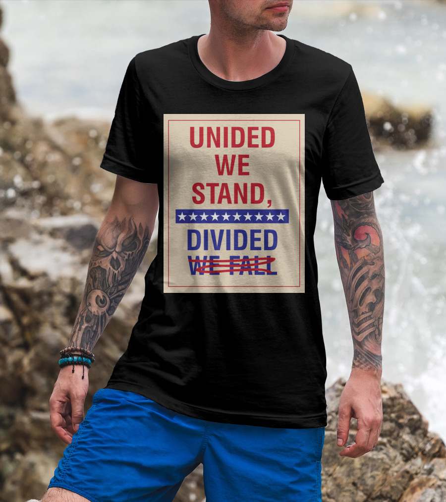 United We Stand The Late Show Stephen Colbert Unided We Stand Divided We Fall T-Shirt