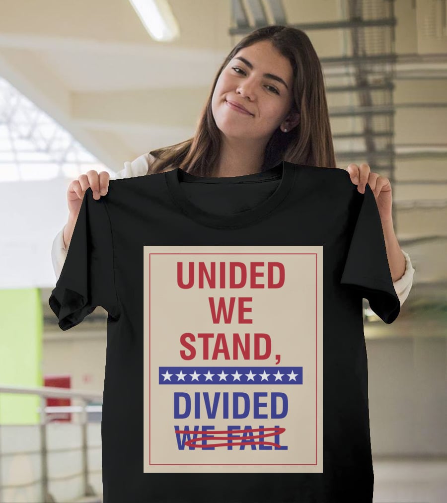 United We Stand The Late Show Stephen Colbert Unided We Stand Divided We Fall T-Shirt