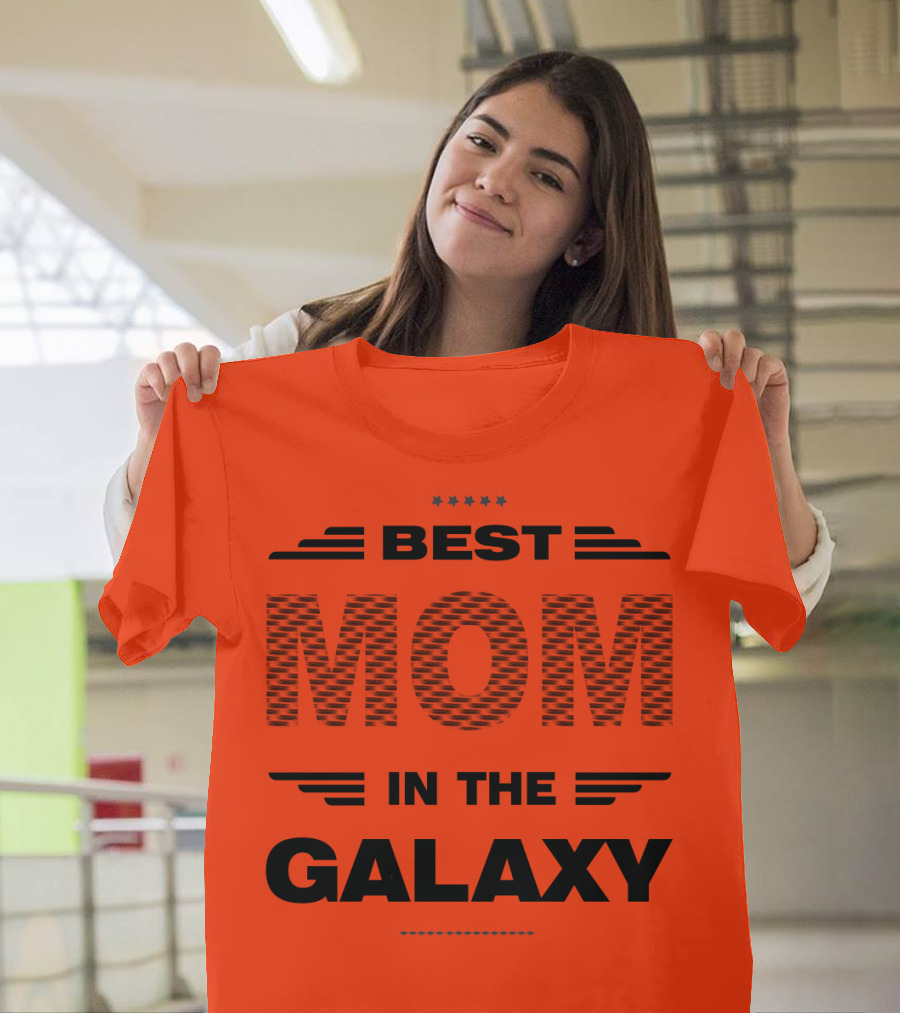 BEST MOM IN THE GALAXY T-Shirt