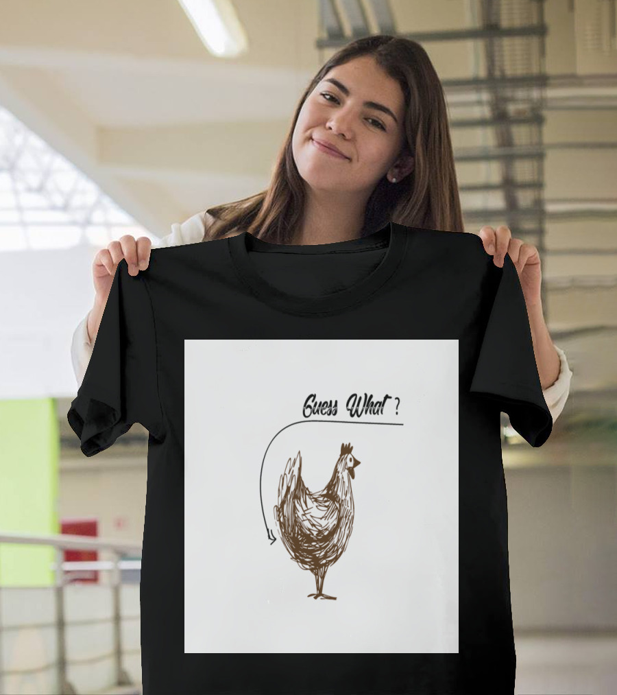 GUESS WHAT CHICKEN BUTT ARROW HUMOR T-Shirt