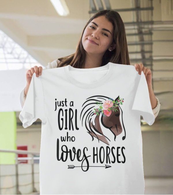 Just A Girl Who Loves Horses Floral Funny Horse Love T-Shirt