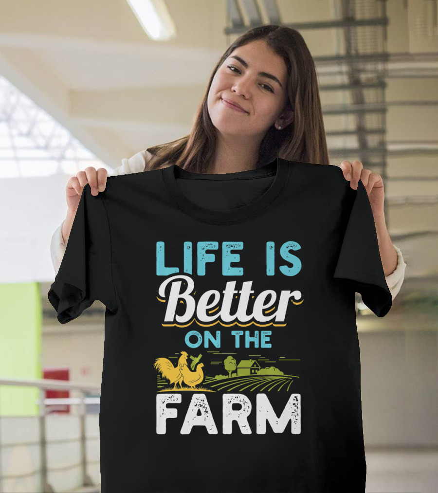 Life Is Better On The Farm Rooster and Farmhouse Scene T-Shirt