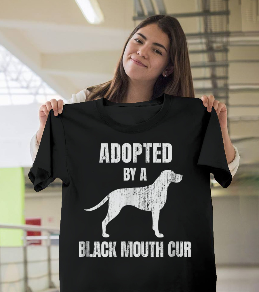 Adopted by a Black Mouth Cur Funny Dog Love T-Shirt