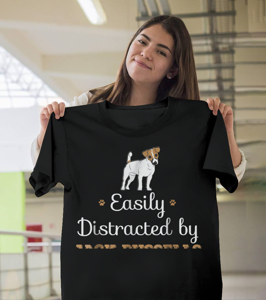 Easily Distracted by Jack Russells with Paw Prints and Cute Dog T-Shirt