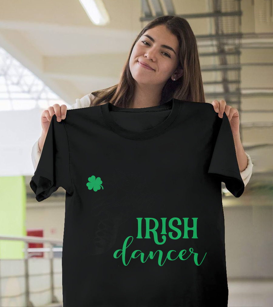 Irish Dancer Girls Irish Dance Shoes Shamrock T-Shirt