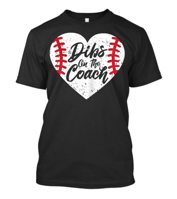 Dibs On The Coach Funny Baseball Heart T-Shirt