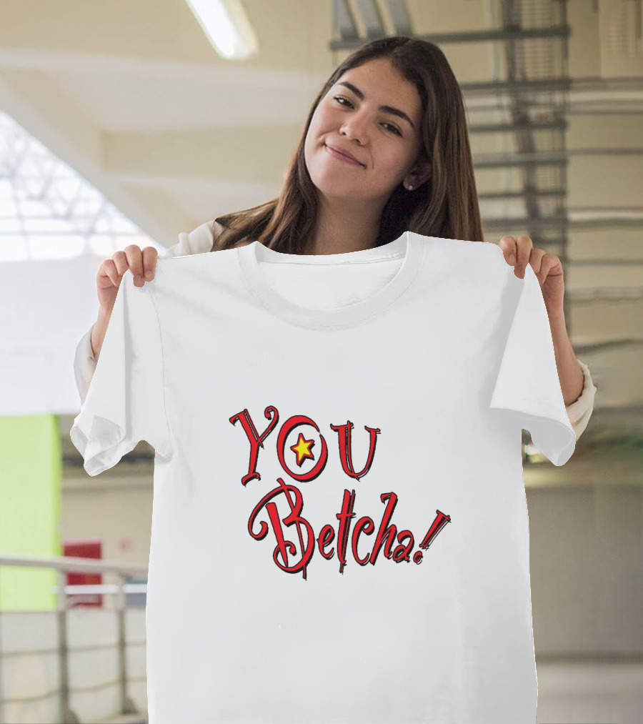YOU Betcha Star Accent T-Shirt