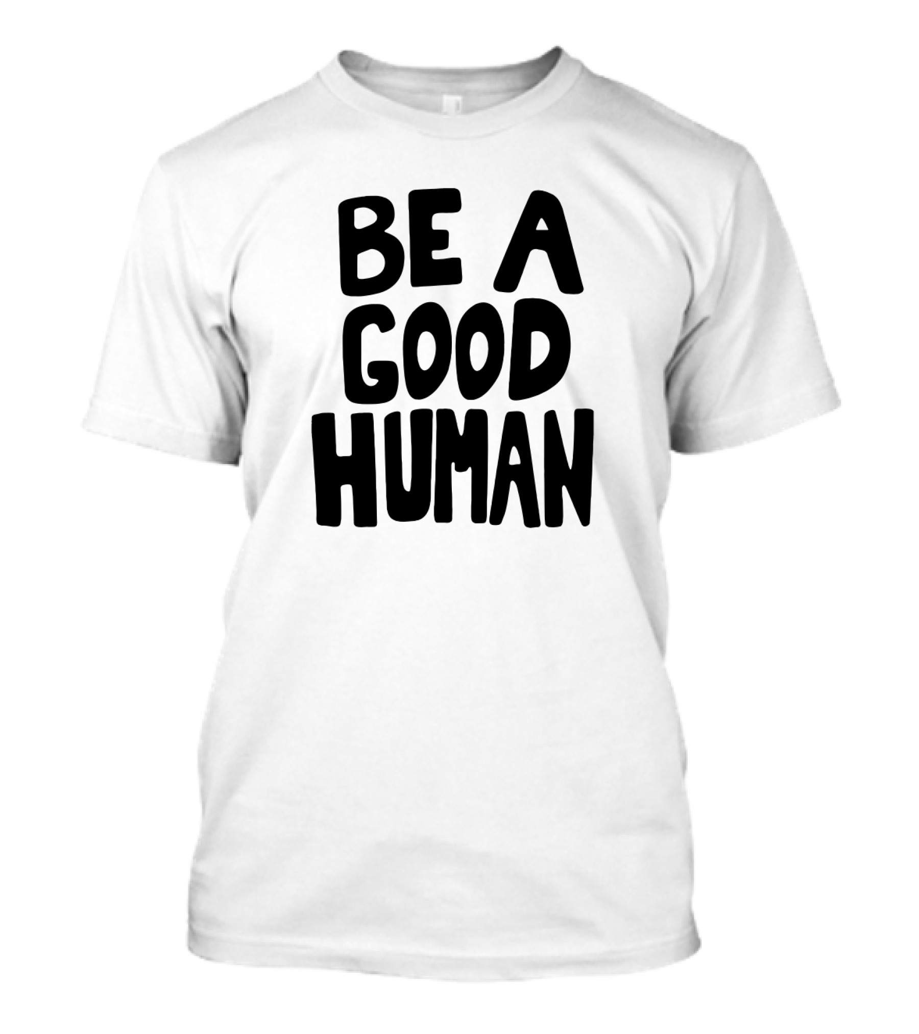 Nomad Be A Good Human T-Shirt