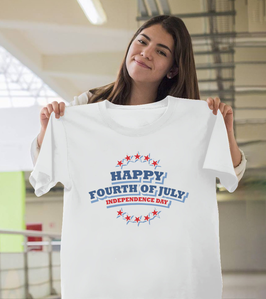 Happy Fourth of July Independence Day T-Shirt