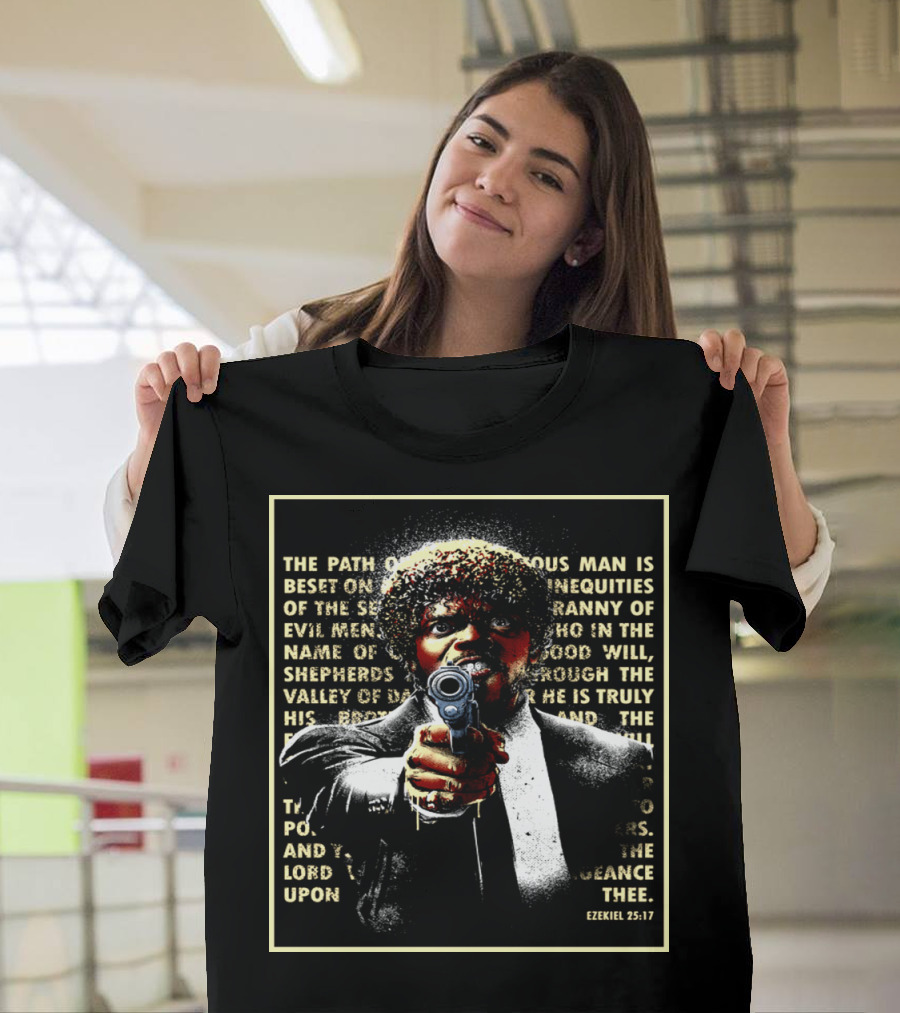 Ezekiel 25:17 Path of Righteous Man Jules Winnfield T-Shirt