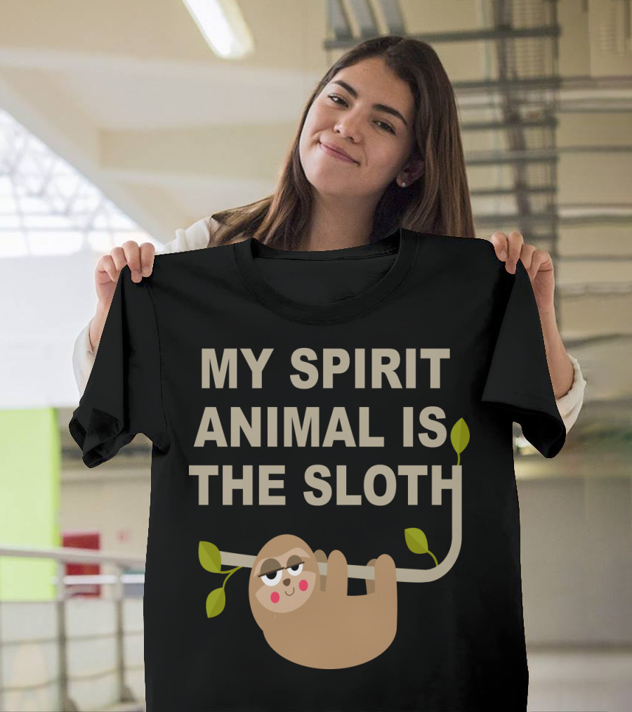 My Spirit Animal is the Sloth Hanging on a Branch with Leaves T-Shirt