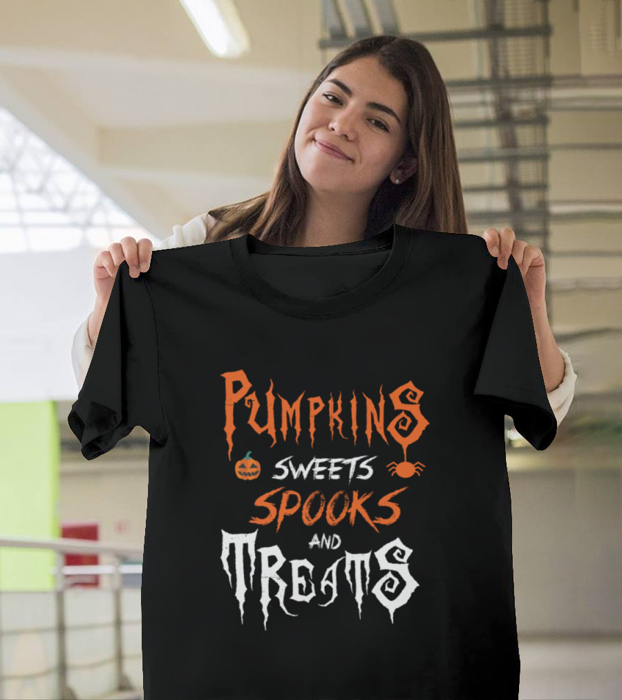 Pumpkins Sweets Spooks and Treats Halloween T-Shirt
