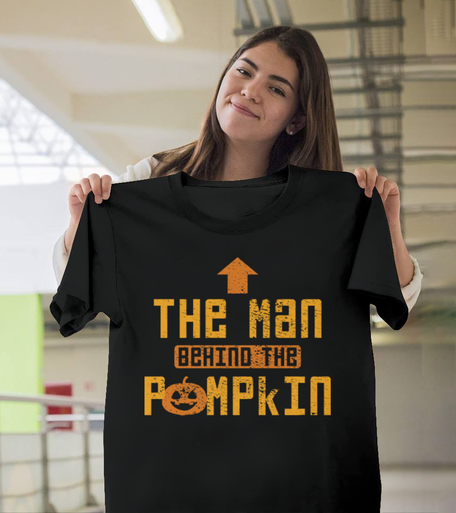 The Man Behind the Pumpkin Halloween Humor T-Shirt