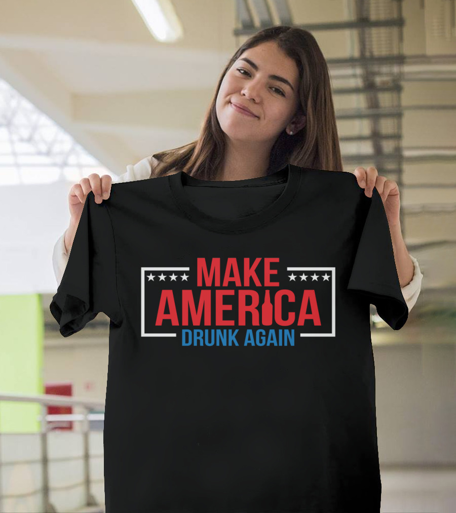 Make America Drunk Again Red White Blue Stars Bottle USA T-Shirt