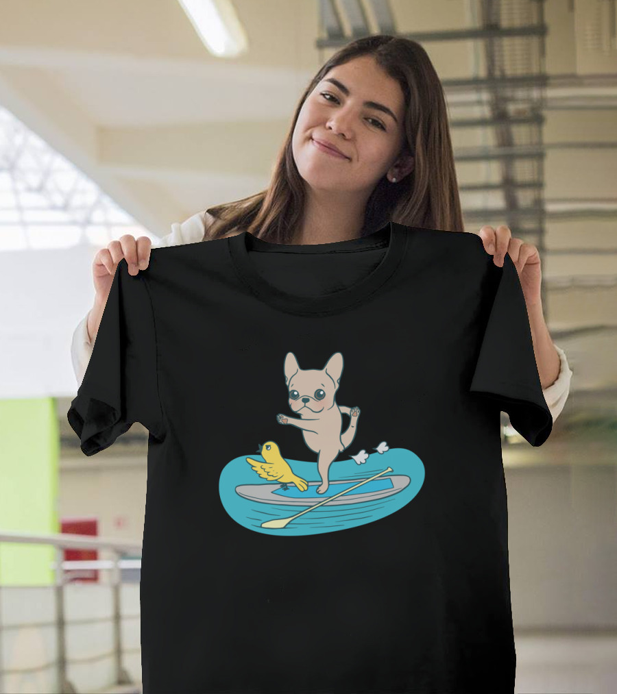 Frenchie Yoga Poses on Stand Up Paddle Board with Bird Companion T-Shirt
