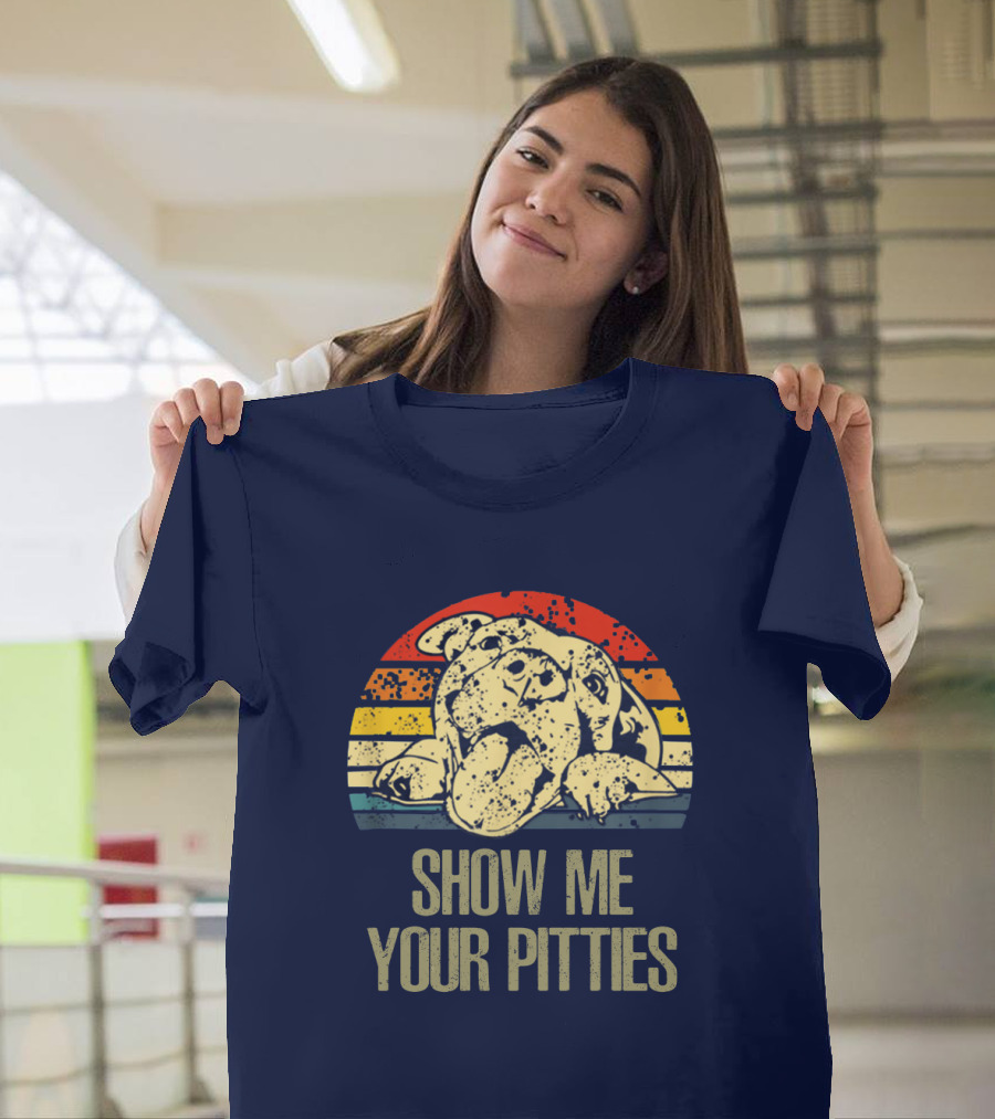 SHOW ME YOUR PITTIES Retro T-Shirt