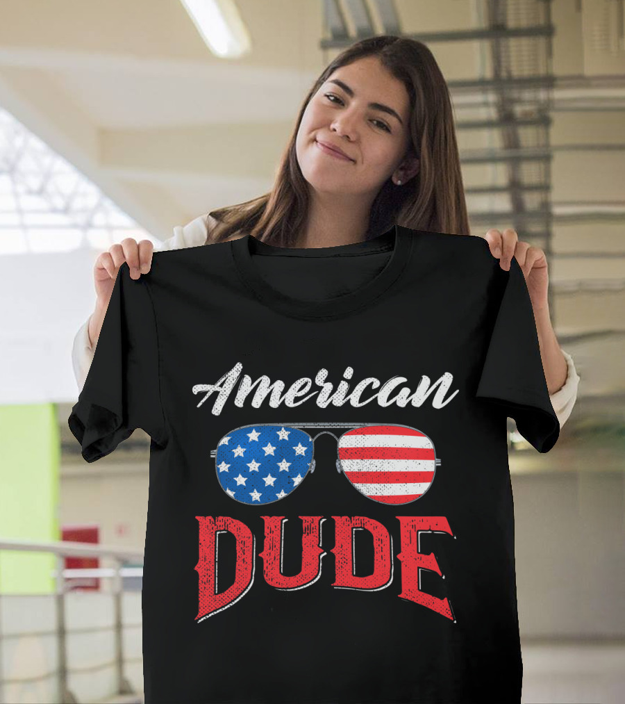 American Dude Stars and Stripes Sunglasses Fourth of July T-Shirt