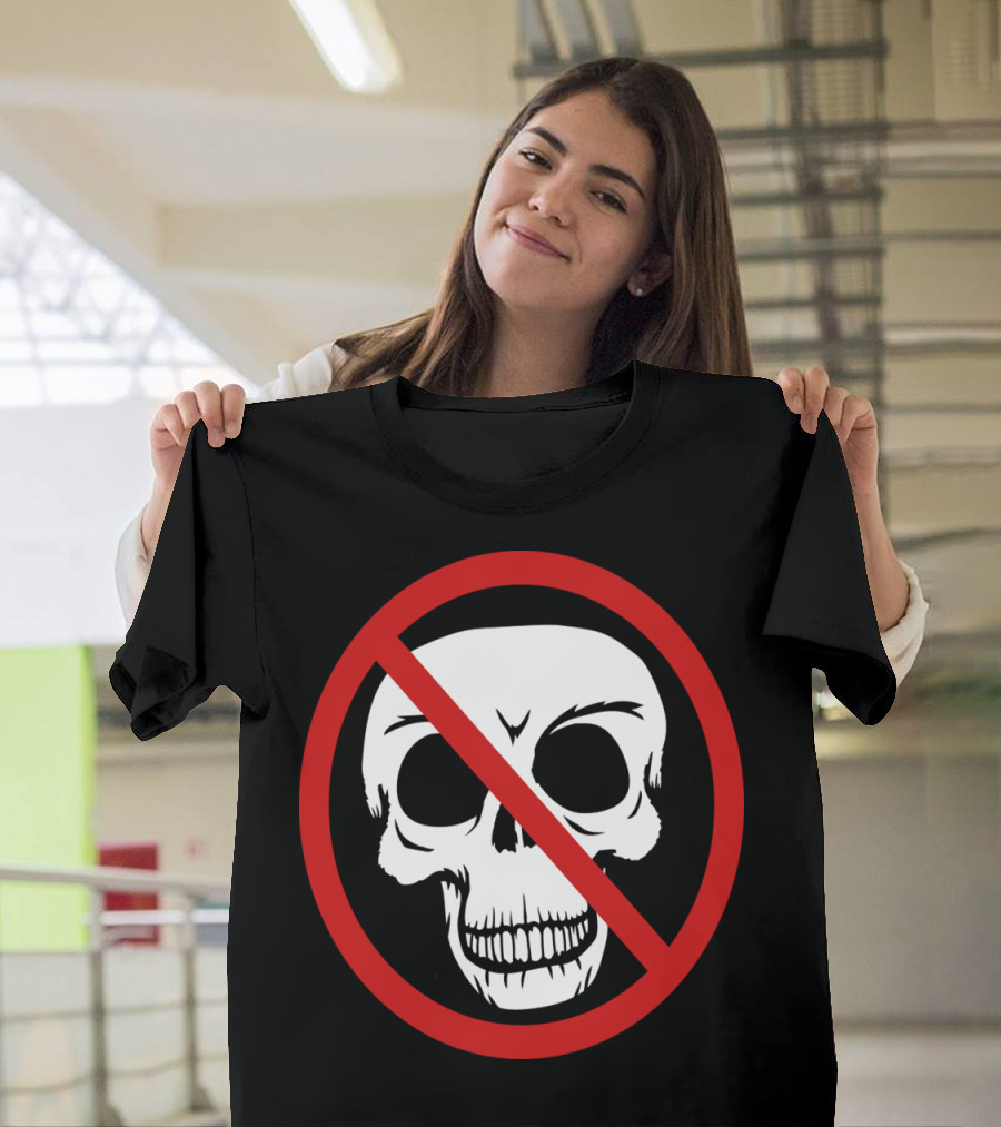 Forbidden Sign Symbol Crossed Skull Die T-Shirt