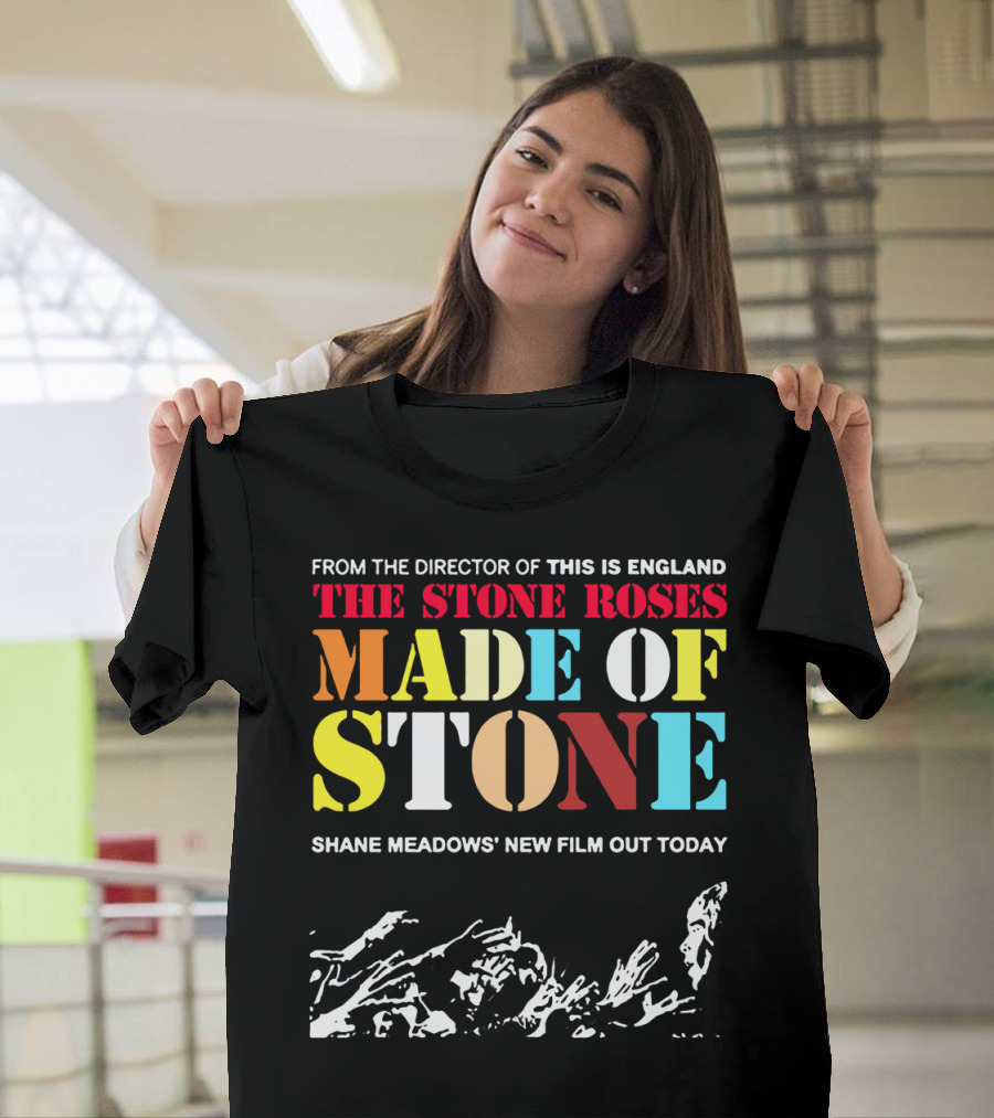 The Stone Roses Made Of Stone Shane Meadows Film Director Of This Is England T-Shirt