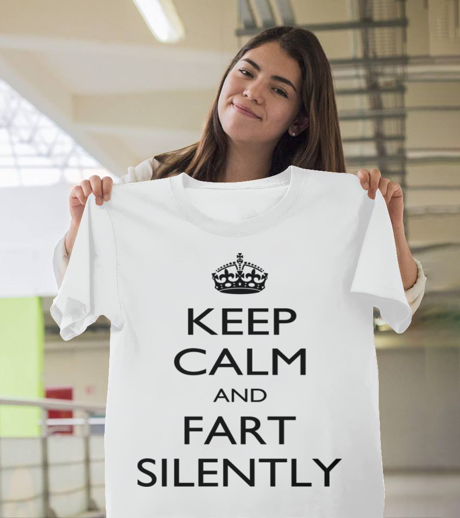 Keep Calm and Fart Silently Classic Parody with Crown T-Shirt