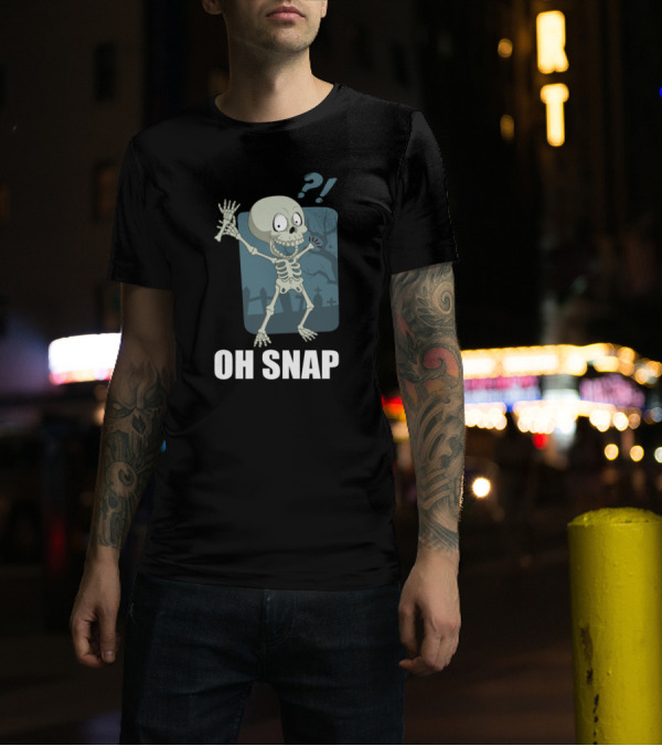 Funny Skeleton Oh Snap Broken Arm Bones Limbs T-Shirt