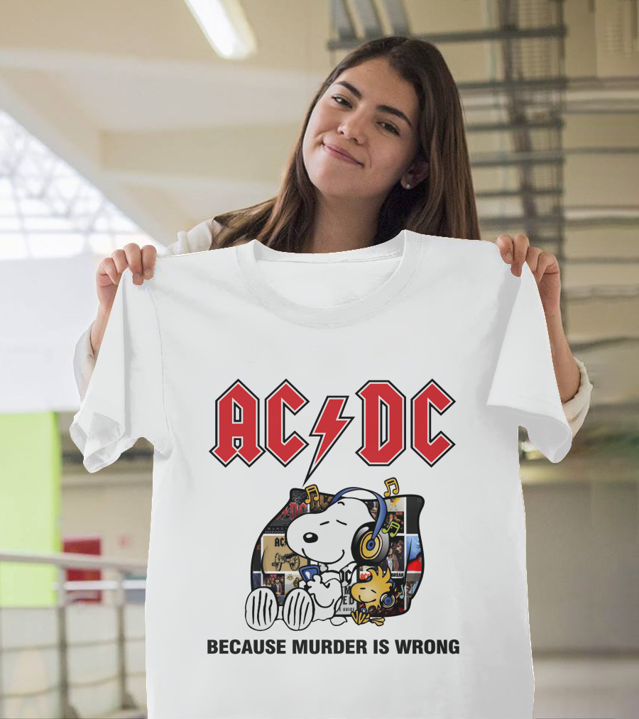 AC DC Snoopy Woodstock Because Murder Is Wrong T-Shirt