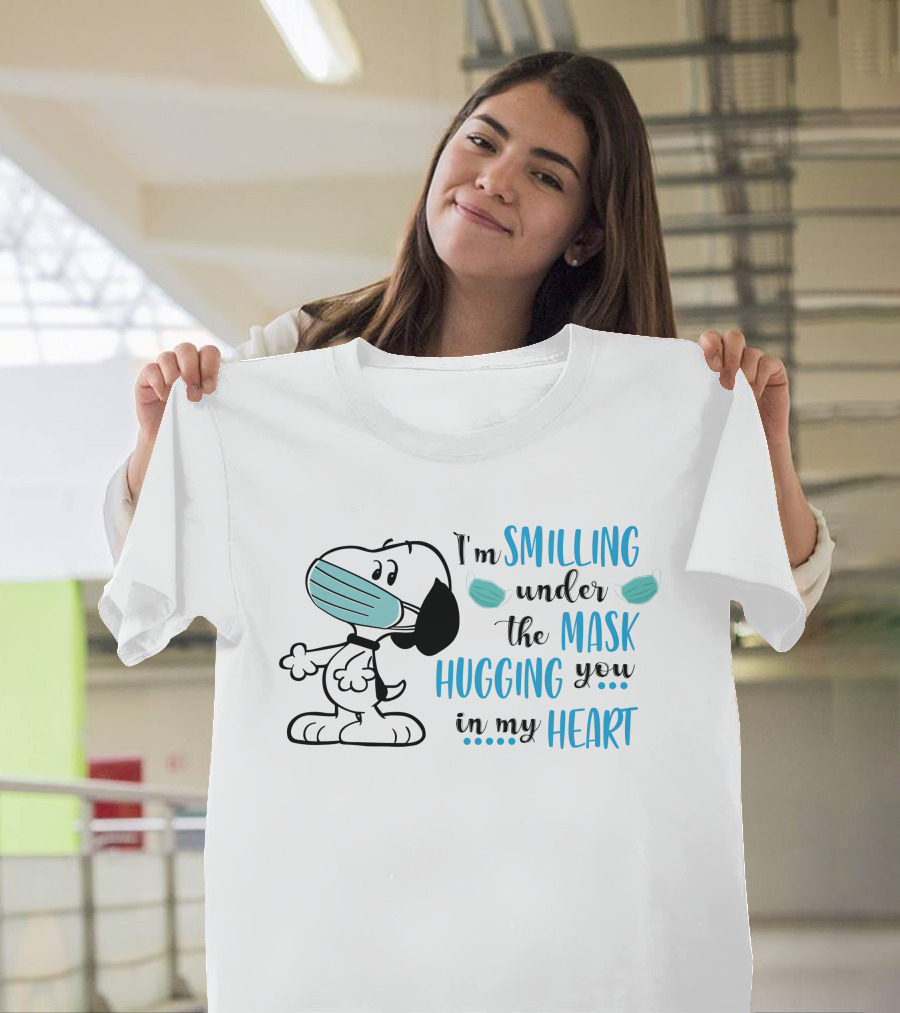 I'm Smiling Under the Mask Hugging You in My Heart T-Shirt
