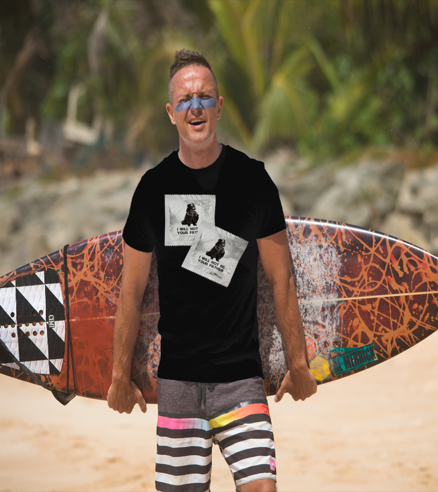 I Will Not Be Your Father Darth T-Shirt