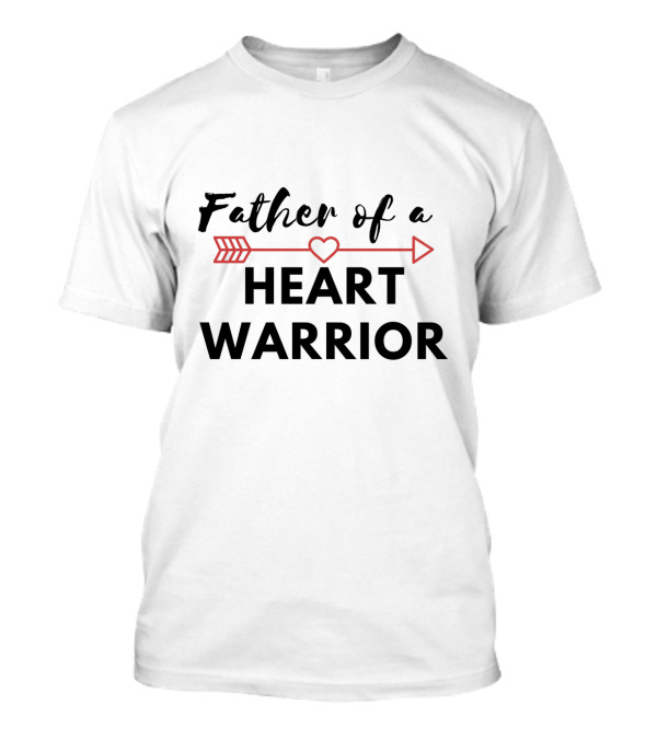 Father Of A Heart Warrior With Red Heart Arrow Symbol T-Shirt