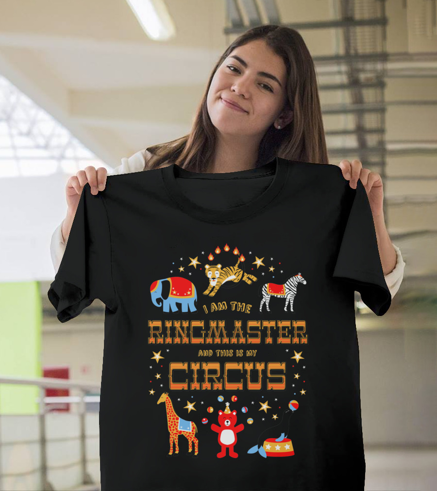 I Am the Ringmaster and This Is My Circus with Elephants, Tigers, Zebras, Giraffes, and Seals in a Starry Scene T-Shirt