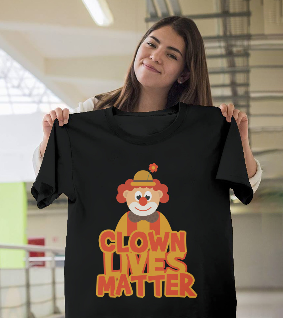 Clown Lives Matter Red Nose Circus Clowns T-Shirt