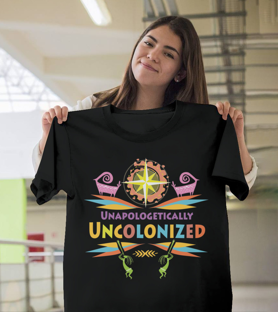 Unapologetically Uncolonized Vibrant Star and Tribal Elements with Spirals and Dancing Figures T-Shirt