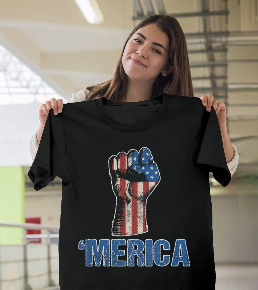 'Merica American Flag Fist 4th July Independence Day T-Shirt