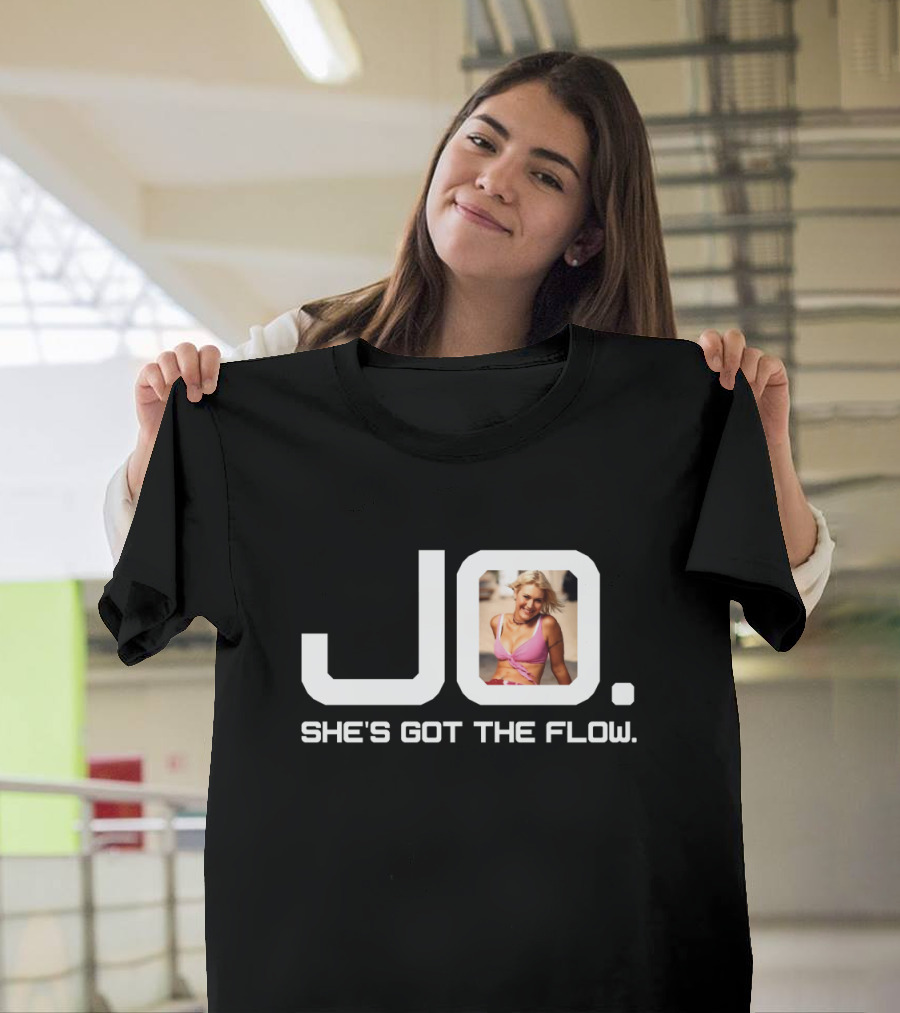 JO She's Got the Flow T-Shirt