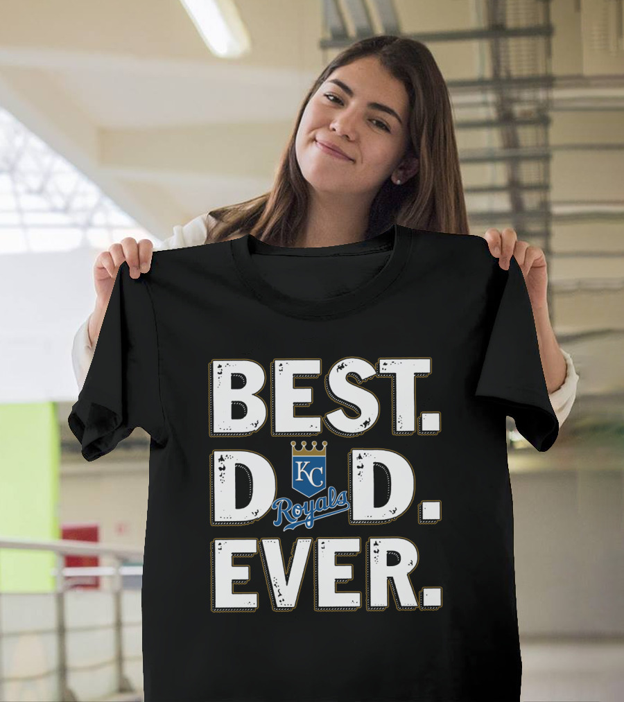 Best Dad Ever Kc Royals T-Shirt
