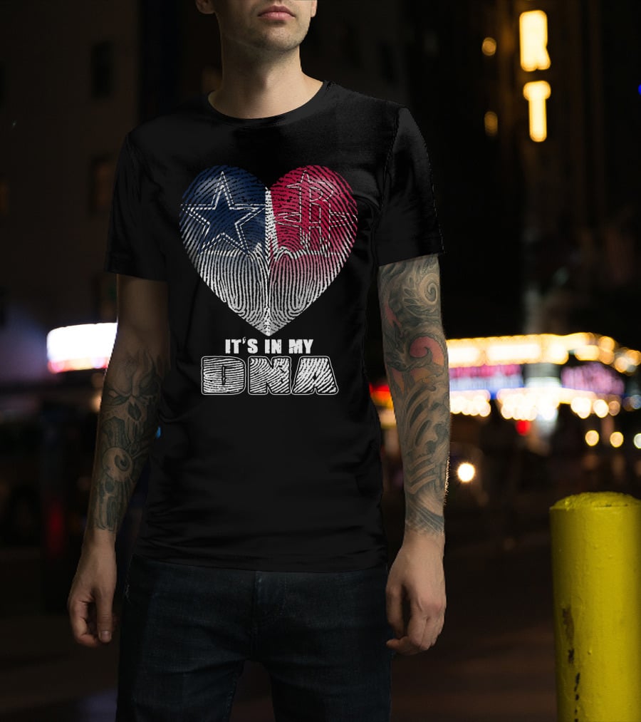 It's In My Dna Dallas Houston Heart Fingerprint T-Shirt
