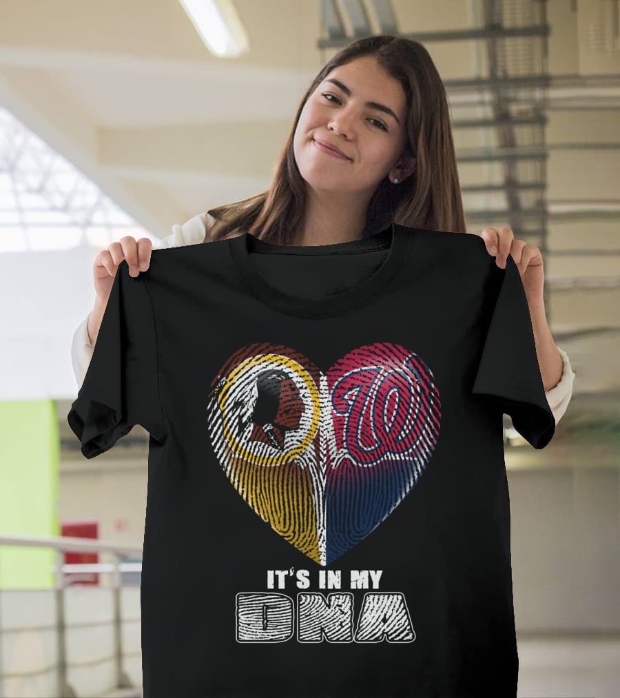 It's In My Dna Washington Redskins Washington Nationals Heart Fingerprint T-Shirt