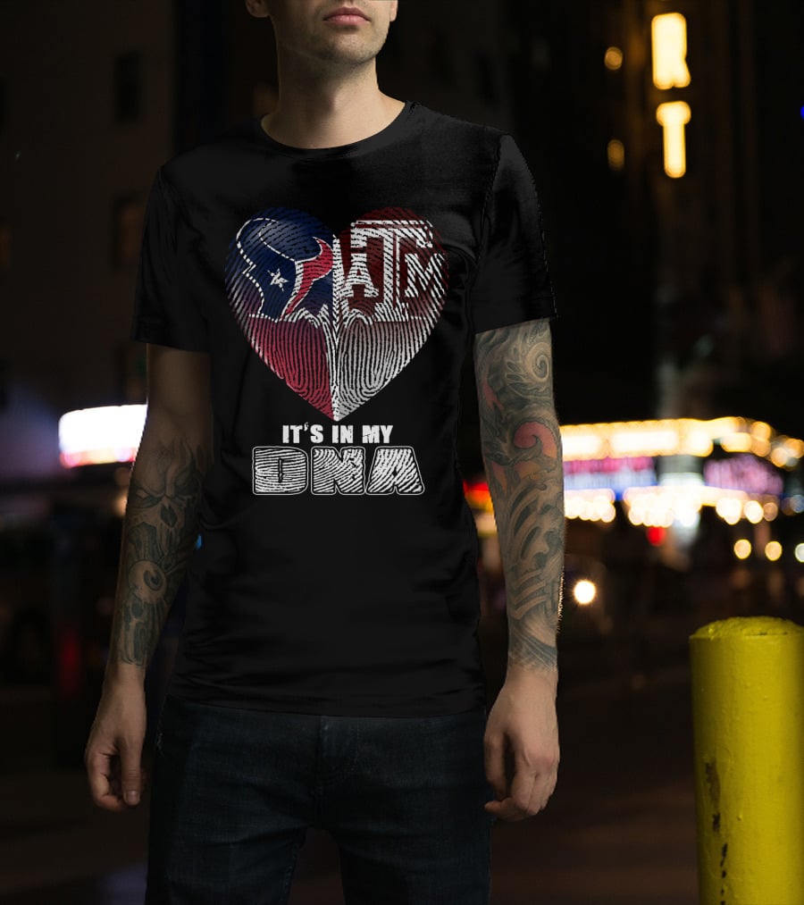 Houston Texans Texas A&M It's In My Dna 122 T-Shirt