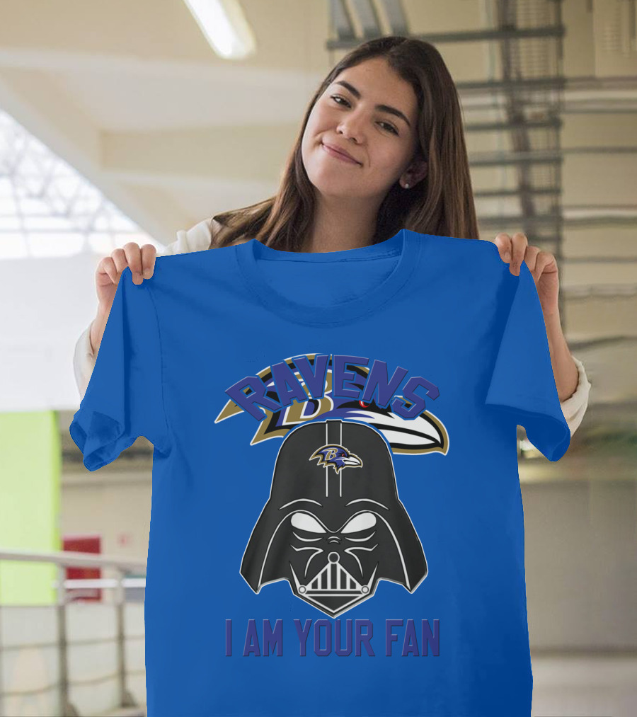 Ravens I Am Your Fan Baltimore Ravens T-Shirt
