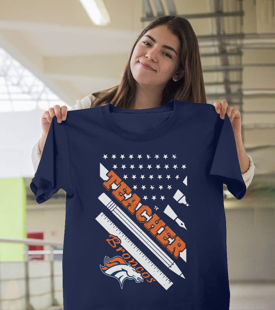 Teacher Broncos Stars And Stripes T-Shirt