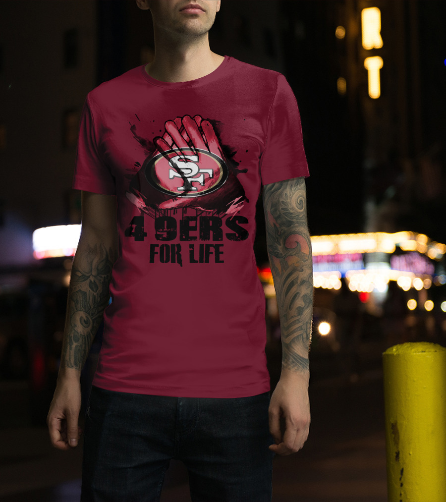San Francisco 49ers 4 9Ers For Life T-Shirt