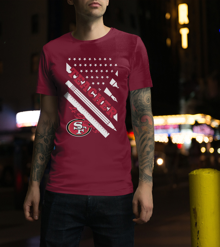 San Francisco 49ers Teacher Stars And Tools T-Shirt