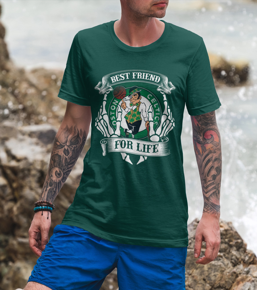 Best Friend For Life Boston Celtics T-Shirt