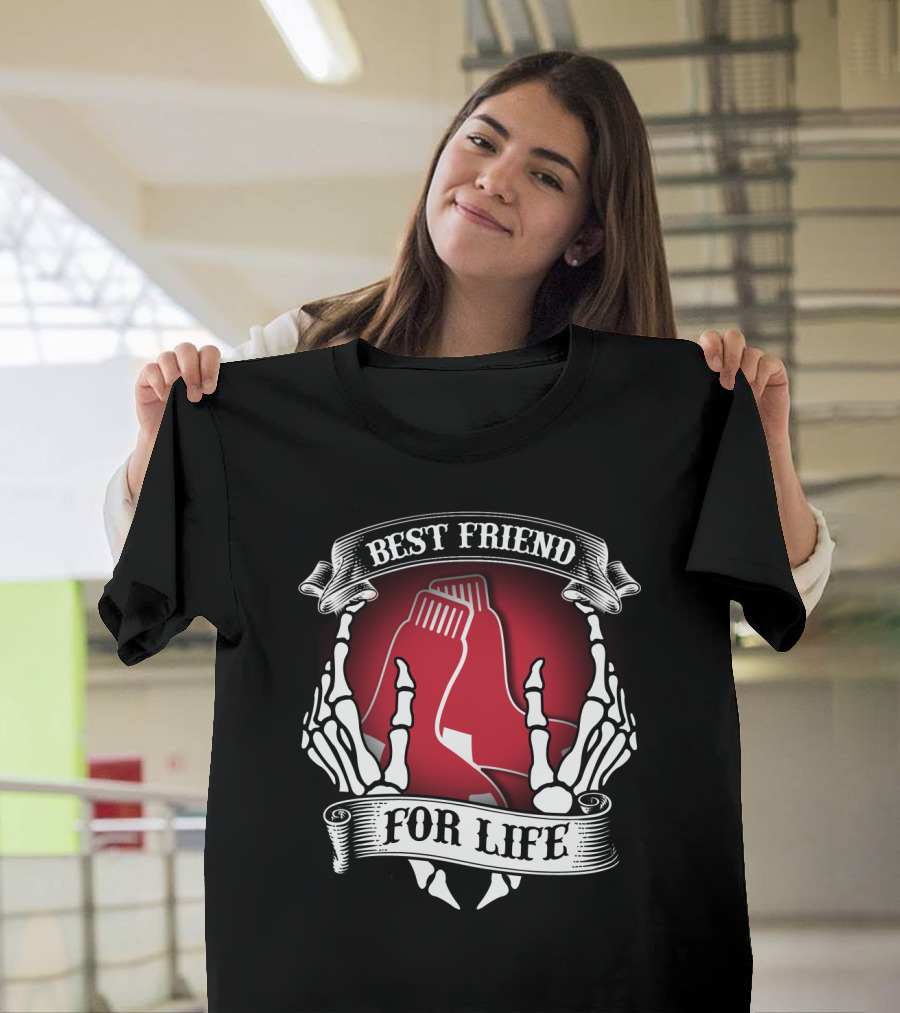 Best Friend For Life Boston Red Sox T-Shirt