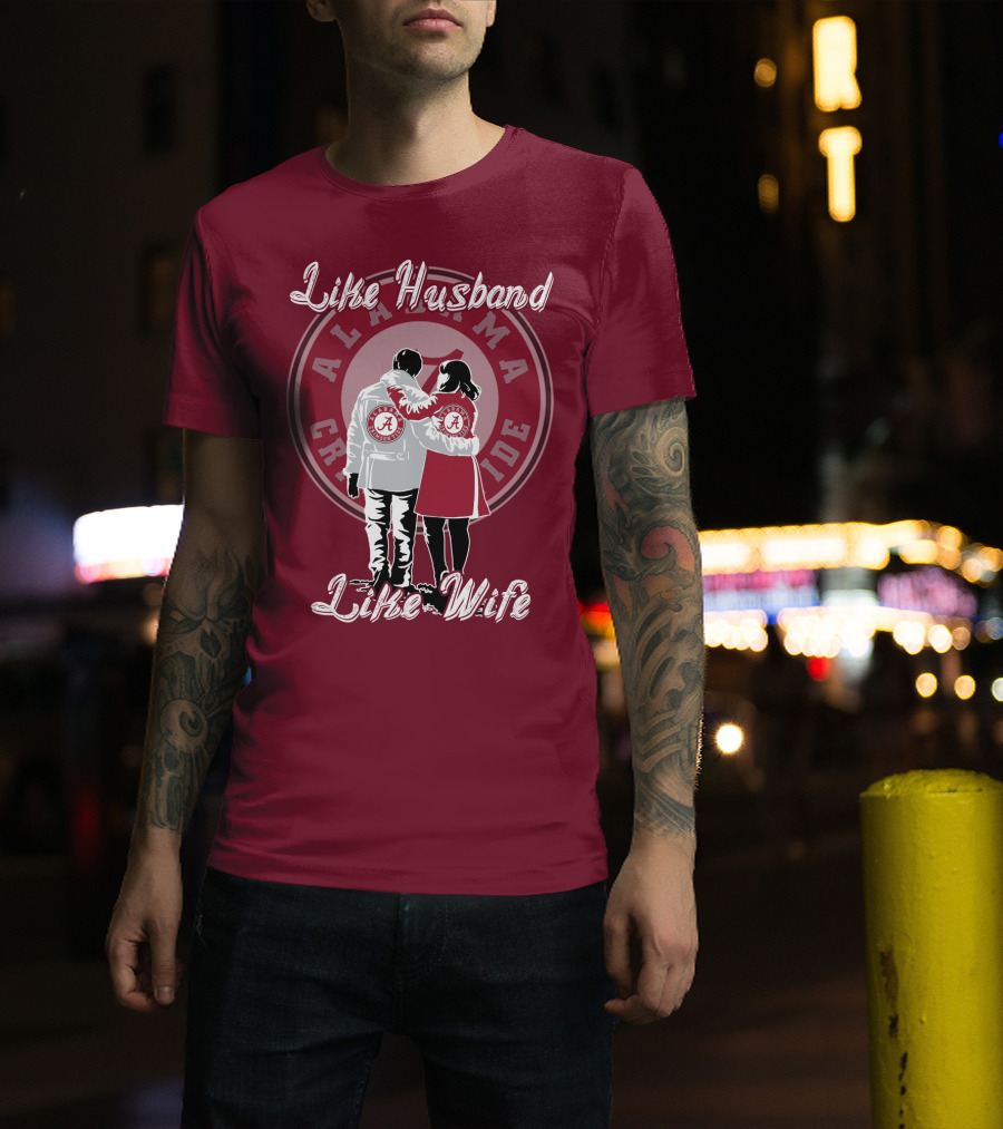 Like Husband Like Wife Alabama Crimson Tide T-Shirt