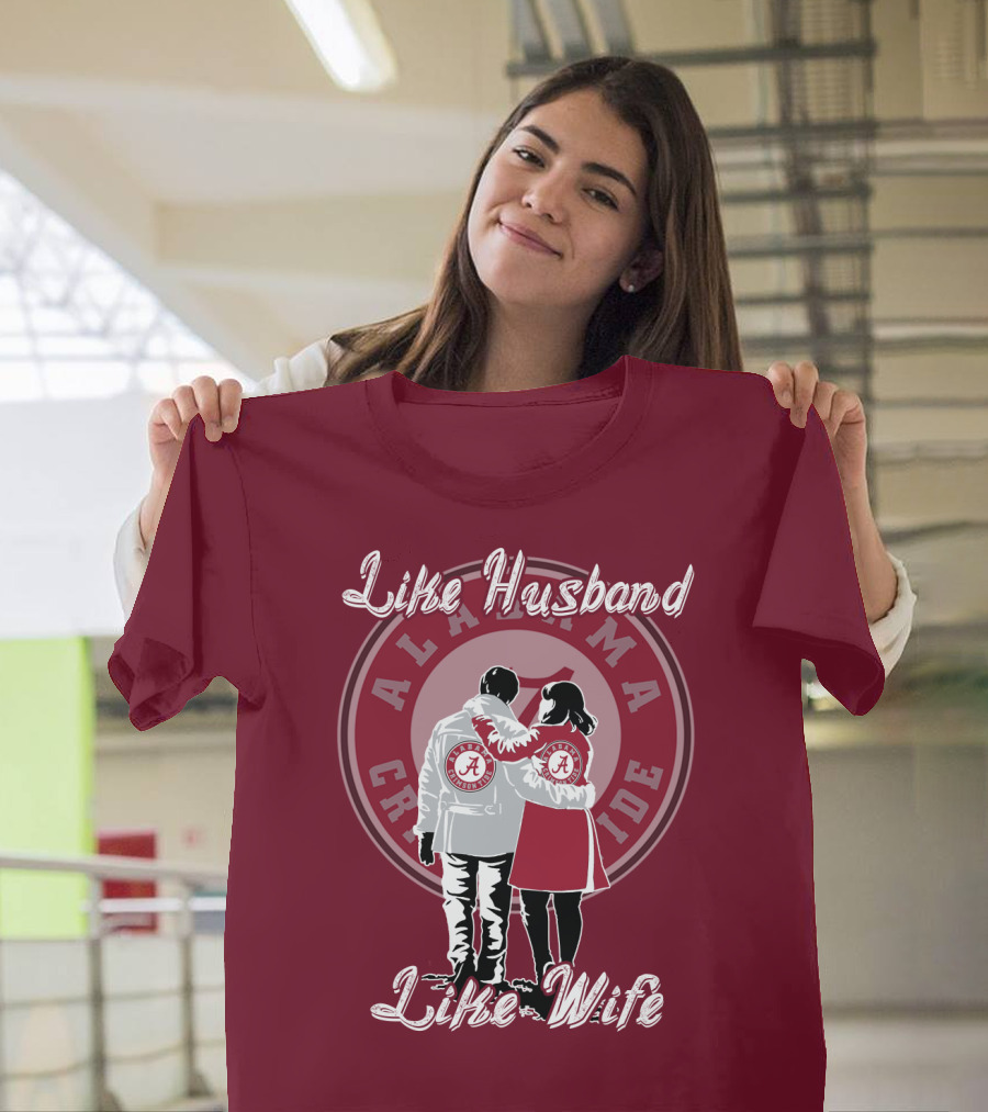 Like Husband Like Wife Alabama Crimson Tide T-Shirt