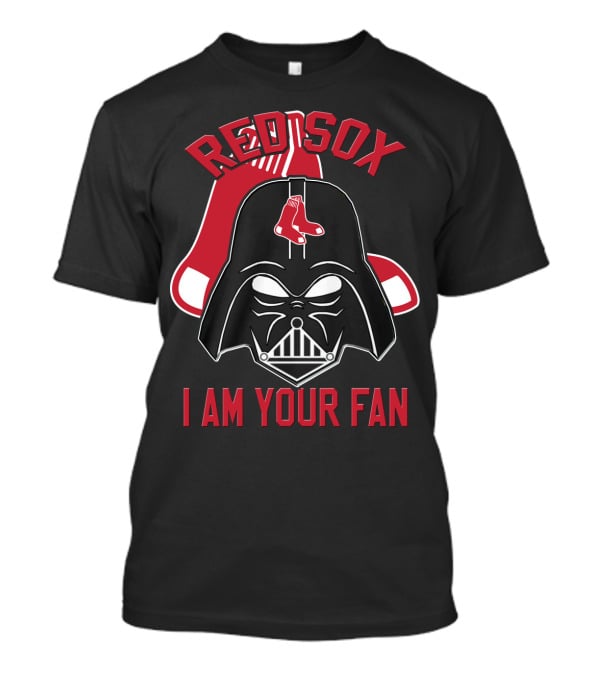 Red Sox I Am Your Fan Darth Vader Baseball Tribute T-Shirt
